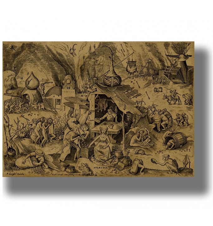 Avaritia. Greed. The Seven deadly sins. Pieter Bruegel the Elder.