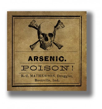 Warning: Arsenic poison....